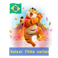 baixar filme cartas para julieta legendado